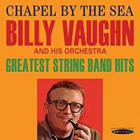 billy-vaughn---chapel-by-the-sea (1)
